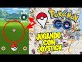 PROBANDO JOYSTICK/H4CK CON MUDKIP COMMUNITY DAY! POKEMON GO!