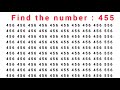 How fast can you spot: 455.test your eyes. Focus your mind. Sharpen your eyes. Number Challenge.