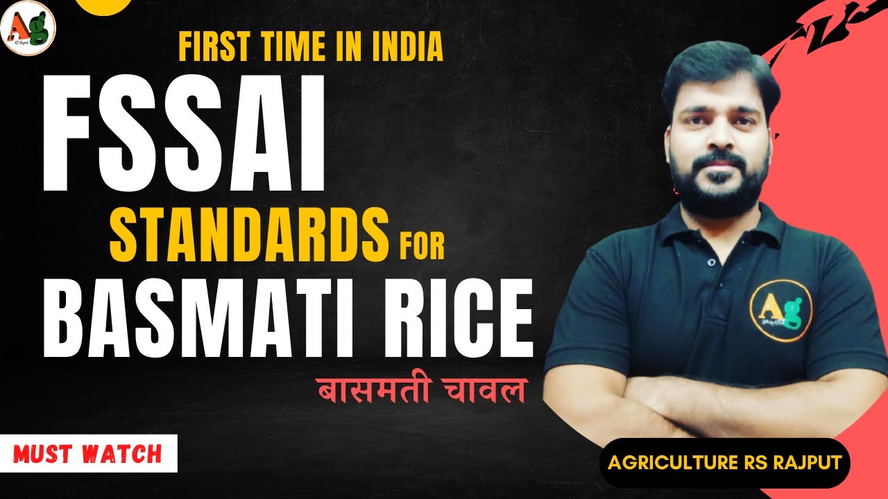 FSSAI Standards for Basmati Rice | First Time in India