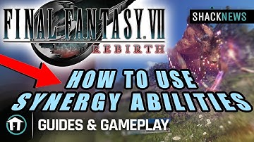 How To Use Synergy Abilities/Skills In Final Fantasy 7 Rebirth