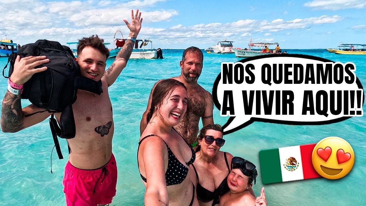 🇪🇸 FAMILIA ESPAÑOLA visita ISLA MUJERES por PRIMERA VEZ y QUIEREN quedarse a VIVIR!!! 🇲🇽 **wow**