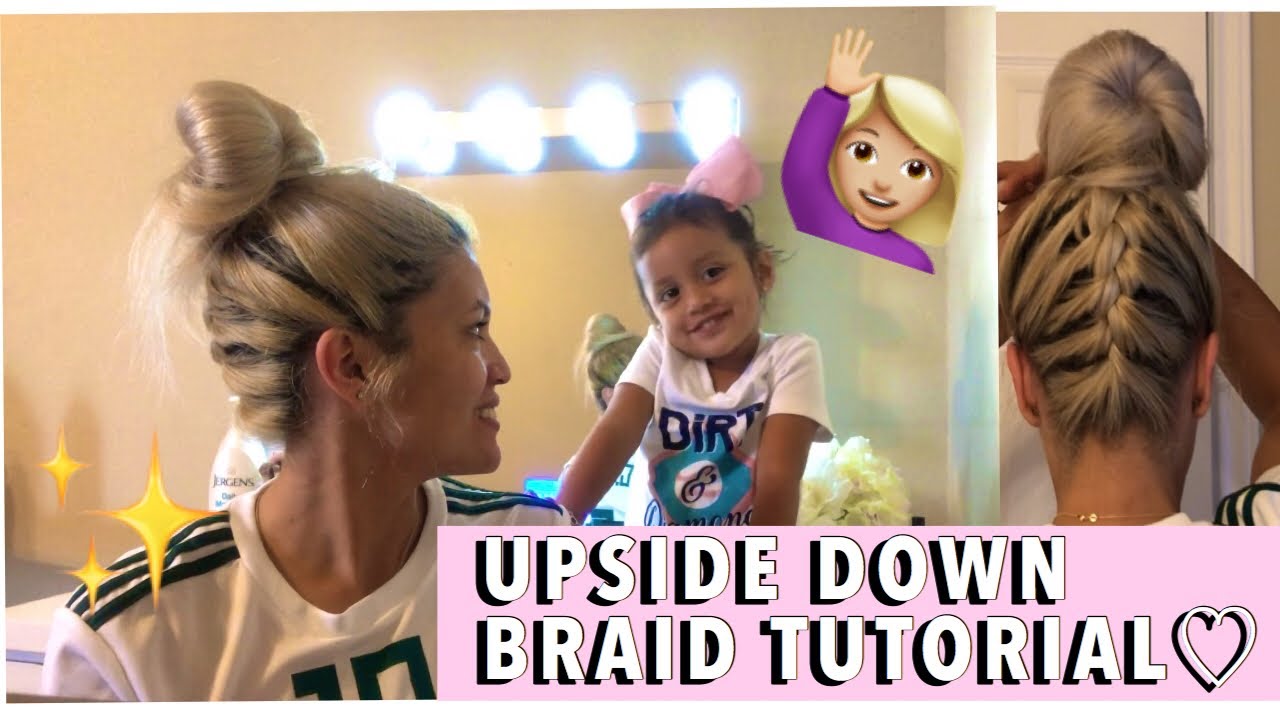Upside Down Braid Messy Bun Tutorial Short Hair Style Easy