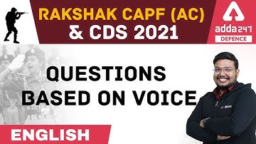 CAPF AC/CDS 2021 | ENGLISH | Questions based on Voice | Defence adda