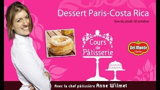 Cours de Pâtisserie : Dessert Paris-Costa Rica