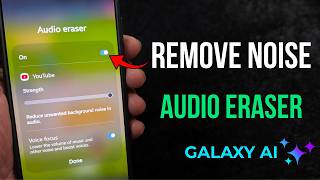 How to Remove Background Noise from YouTube Video or Instagram Reels on Samsung Phone [2026]