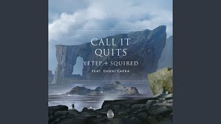 Download lagu Call It Quits