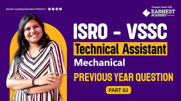 ISRO TECHNICAL ASSISTANT | VSSC | MECHANICAL |  PREVIOUS YEAR QUESTIONS DISCUSSION | PART 02