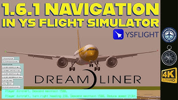 1.6.1 Navigation in YS Flight Simulator | Boeing 787 Dreamliner | UK Skies