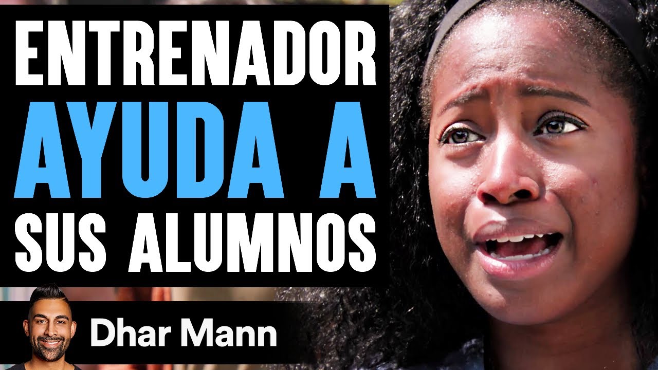 Entrenador AYUDA A Sus Alumnos | Dhar Mann