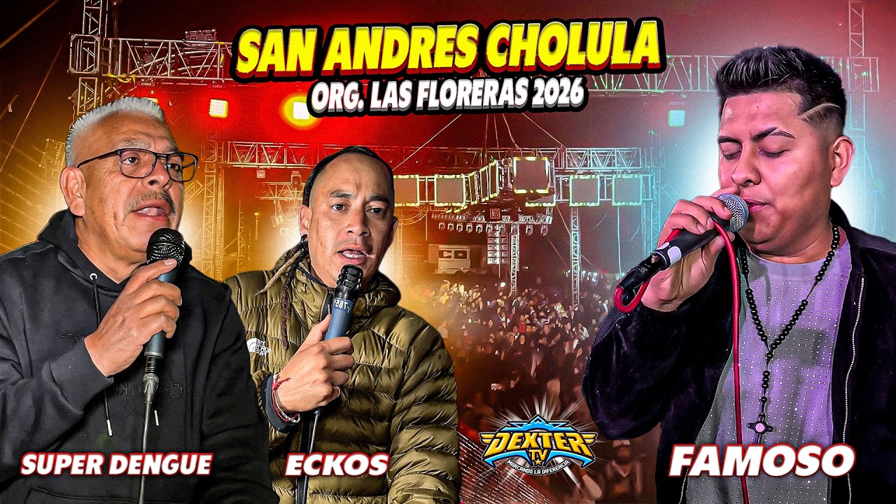 😱 SONIDO FAMOSO + ECKOS y SUPER DENGUE JUNTOS 💣 San Andrés Cholula en Honor al Santo Niño de Macuila
