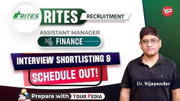 RITES Assistant Manager Finance Interview Shortlisting out | Start Interview preparation with YP