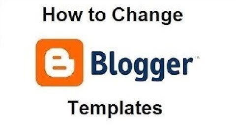 How To Change Blogger Blog Template And Layout- Step By Step Tutorial 2 - 2014 Hindi/Urdu episode03