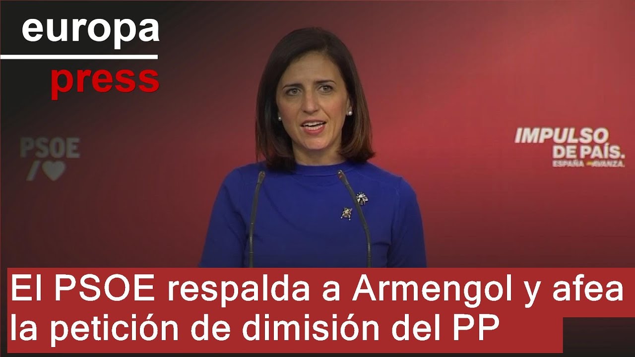 El PSOE respalda a Armengol y afea la petición de dimisión del PP - YouTube