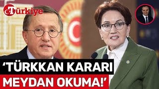 İyi Partinin Lütfü Türkkan Kararını Ercan Gürses Değerlendirdi Meydan Okuma Türkiye Gazetesi