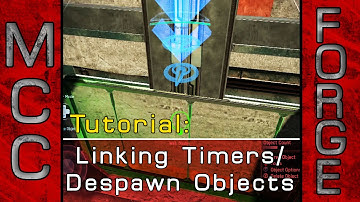 MCC - Tutorial - "Linking Timers/Despawn Objects"