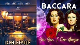 Yes Sir, I Can Boogie BACCARA 77' - La Belle Epoque 2019'