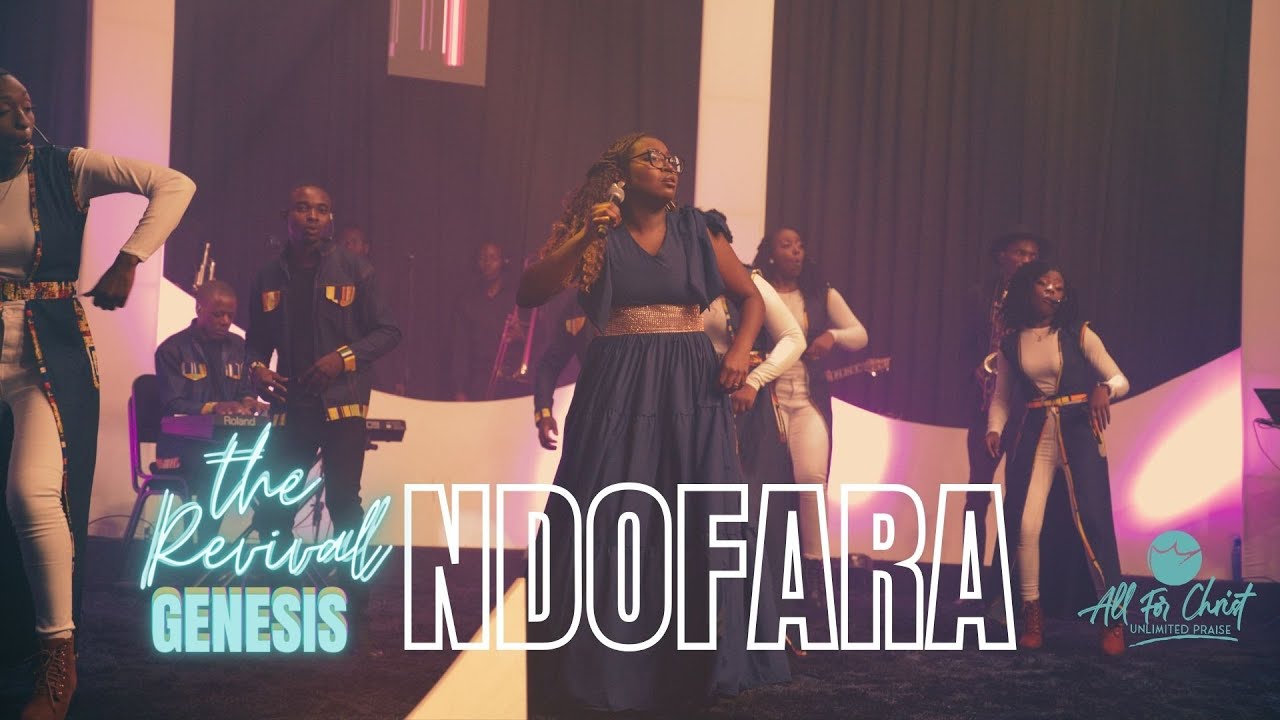 Ndofara live   All For Christ