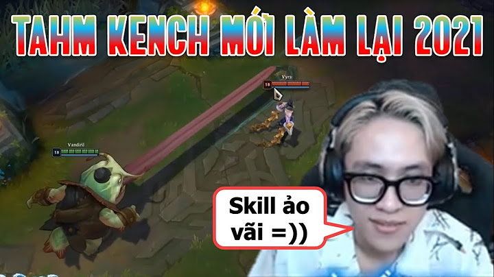 Tahm kench top mua 9 hà tiều phu năm 2024