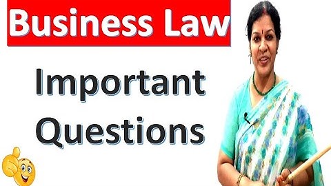 Business Law - Important Questions