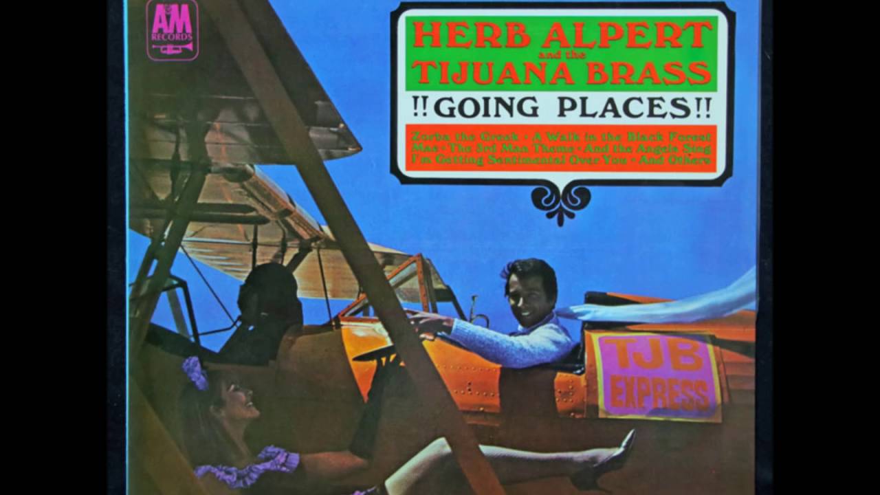 HERB ALPERT & THE TIJUANA BRASS ZORBA THE GREEK その男ゾルバ YouTube