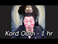 Kord oom  1 hour loop