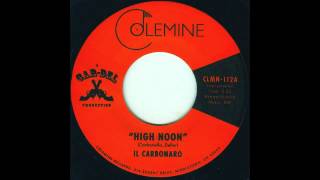 Il Carbonaro - "High Noon" - Dub Funk 45 chords