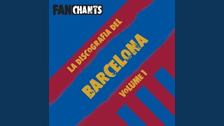 El Cant del Barça (The Song Of The Barca (Full))