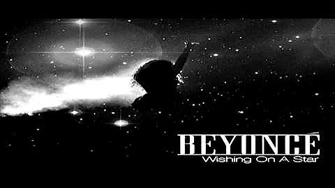 Beyoncé - Wishing On A Star【HQ】