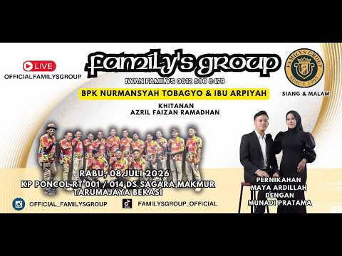 LiveStream Familys Group Edisi Kp Poncol Sagara Makmur Tarumajaya Bekasi | Rabu 8 Juli 2026 | MALAM