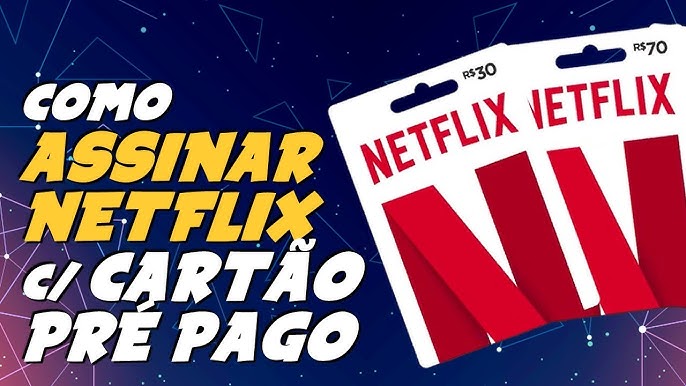 Cartao Pre Pago Netflix 150