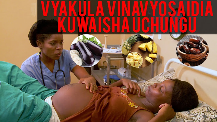 VYAKULA VYA KUWAISHA UCHUNGU, UCHUNGU ULIOCHELEWA KWA MJAMZITO
