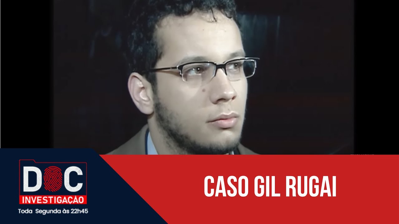 Doc Investigação revela os bastidores do caso Gil Rugai