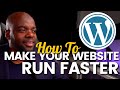 How to make your WordPress website run faster