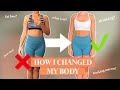 HOW TO LOSE FAT | How I changed my body + q&a