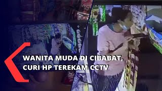 Wanita Muda  di Cibabat, Curi HP Terekam CCTV