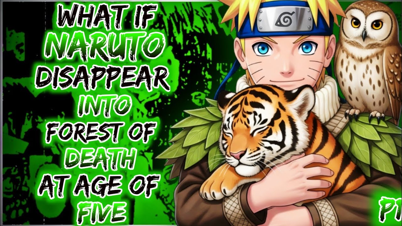 What if naruto disappears into the forest of death at the age of 5