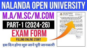 Nalanda Open University PG (2024-26) Part-1 Exam Form Filling Start/Last Date/Fee/Exam Date