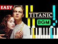 Titanic - Hymn to the Sea Easy Piano Notes | Titanic Theme Choir |