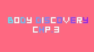 [IYSWADKG] - Chapter 3 - Body Discovery