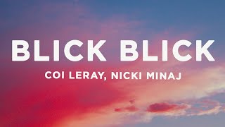 Coi Leray \& Nicki Minaj - Blick Blick (Lyrics)