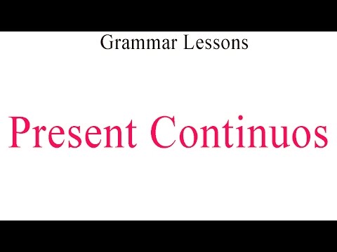 English Grammar |Present Tenses| -Present Continuous Lesson #2