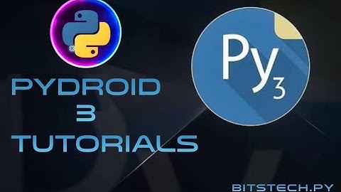 Python tutorials with your phone on the pydroid3