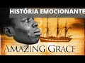 #amazinggrace #crente #jesus [AMAZING GRACE] História emocionante 😭😭(Maravilhosa graça)John newton