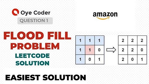 flood fill leetcode solution | Amazon interview question