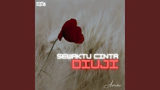 Sewaktu Cinta Diuji