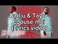 Dadju & Tayc - Épouse - moi ( Lyrics vidéo )