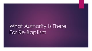 Searching the Scriptures: What Authority Is There For Re-Baptism? (S3E21)