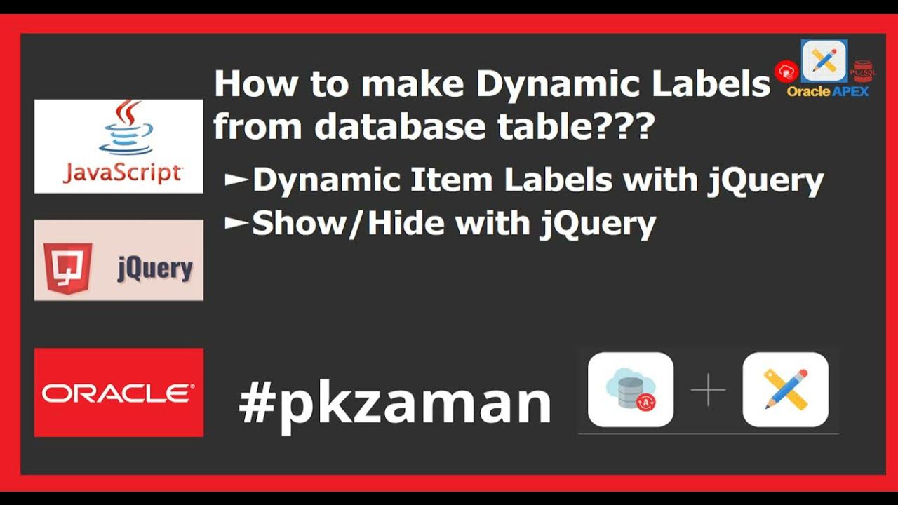 Dynamic Labels/Hide/Show APEX items and labels with jQuery from