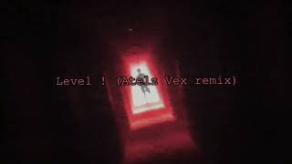 “Level !” But it’s Actually a Soundtrack (REMIX)