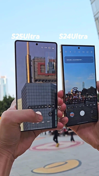 Samsung galaxy s25 ultra vs Samsung galaxy S24 ultra Camera comparison